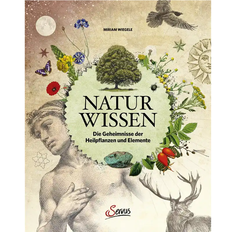 Servus Naturwissen - das Geheimwissen der Heilpflanzen und Elemente Sichere Zahlung