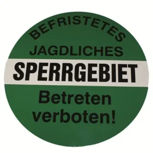 Markenprodukt Verbotsschild befristetes jagdliches Sperrgebiet